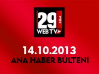 ANA HABER BÜLTENİ 14.10.2013