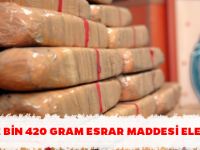 KELKİT’TE BİN 420 GRAM ESRAR MADDESİ ELE GEÇİRİLDİ