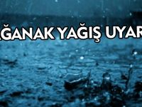 SAĞANAK YAĞIŞ UYARISI