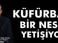 KÜFÜRBAZ BİR NESİL YETİŞİYOR