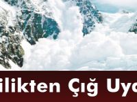 Valilikten Çığ Uyarısı