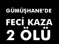 Gümüşhane'de Feci Kaza