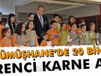 GÜMÜŞHANE’DE 20 BİN 335 ÖĞRENCİ KARNE ALDI
