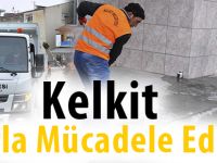 Kelkit Karla Mücadele Ediyor