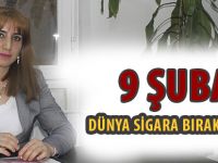 9 ŞUBAT DÜNYA SİGARA BIRAKMA GÜNÜ