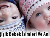 En Değişik Bebek İsimleri Ve Anlamları