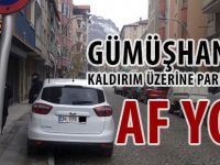 GÜMÜŞHANE’DE KALDIRIM ÜZERİNE PARK EDENLERE AF YOK