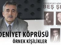 MEDENİYET KÖPRÜSÜ ÖRNEK KİŞİLİKLER