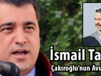 İsmail Taştan, Çakıroğlu’nun Avukatı Oldu