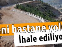 Yeni hastane yolu ihale ediliyor