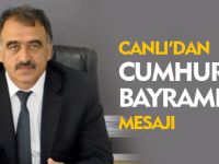 CANLI’NIN CUMHURİYET BAYRAMI MESAJI