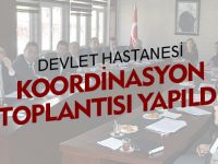 KOORDİNASYON TOPLANTISI