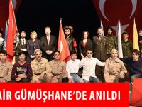 MİLLİ ŞAİR GÜMÜŞHANE’DE ANILDI