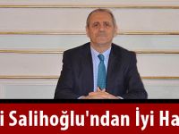 Vali Salihoğlu'ndan iyi haber
