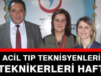 ACİL TIP TEKNİSYENLERİ VE TEKNİKERLERİ HAFTASI