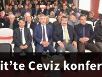 Kelkit’te Ceviz konferansı