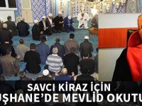 SAVCI KİRAZ İÇİN GÜMÜŞHANE’DE MEVLİD OKUTULDU