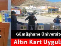 Gümüşhane Üniversitesi’nde Altın Kart Uygulaması