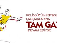 POLİSGÜCÜ TAM GAZ DEVAM EDİYOR