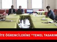 ÜNİVERSİTE ÖĞRENCİLERİNE “TEMEL TASARIM EĞİTİMİ”