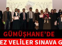 GÜMÜŞHANE’DE BU KEZ VELİLER SINAVA GİRDİ