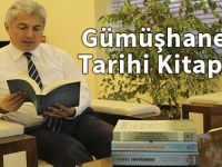 Gümüşhane’nin Tarihi Kitaplaştı