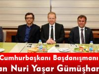 Cumhurbaşkanı Başdanışmanı Hasan Nuri Yaşar Gümüşhane’de