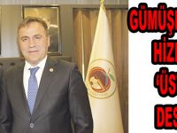 GÜMÜŞHANE’DE HİZMETE ‘ÜSTÜN’ DESTEK
