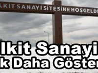 Kelkit Sanayisi artık daha gösterişli