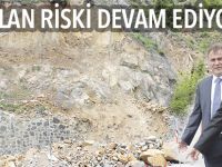 HEYELAN RİSKİ DEVAM EDİYOR