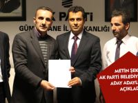 METİN ŞEKER ADAY ADAYLIĞINI AÇIKLADI