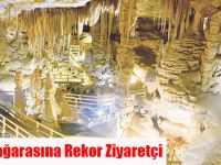Karaca Mağarasına Rekor Ziyaretçi