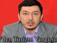 Demir'den Turizm Vurgusu