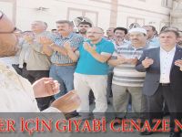 ŞEHİTLER İÇİN GIYABİ CENAZE NAMAZI