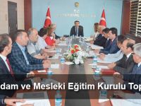 İl İstihdam ve Mesleki Eğitim Kurulu Toplandı