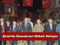 Şiran’da Demokrasi Nöbeti Sürüyor