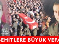 ŞEHİTLERE BÜYÜK VEFA