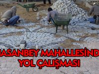 HASANBEY MAHALLESİNDE YOL ÇALIŞMASI