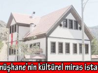 İşte Gümüşhane’nin kültürel miras istatistikleri