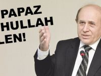 BAŞPAPAZ FETHULLAH GÜLEN