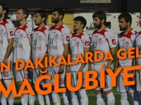 SON DAKİKALARDA GELEN MAĞLUBİYET
