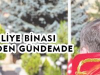 ADLİYE BİNASI YENİDEN GÜNDEMDE
