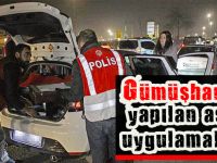 GÜMÜŞHANE’DE YAPILAN ASAYİŞ UYGULAMALARI