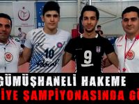 Gümüşhaneli hakeme Türkiye şampiyonasında görev