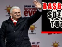 BAŞBAKAN SÖZÜNÜ TUTTU