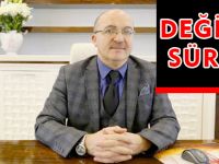 DEĞİŞİM SÜRECEK