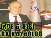10 GÜNDE 6 KİŞİ DOĞADA KAYBOLDU