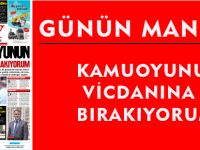 KAMUOYUNUN VİCDANINA BIRAKIYORUM