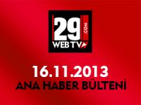 ANA HABER BÜLTENİ 16.11.2013
