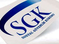 "SGK" AÇIKLADI